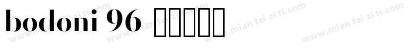bodoni 96字体转换